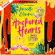 Anchored Hearts : An Entertaining Latinx Second Chance Romance by Priscilla Oliveras
