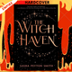 The Witch Haven by Sasha Peyton Smith