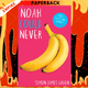 Noah Could Never by Simon James Green