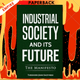 Industrial Society and Its Future by Theodore John Kaczynski