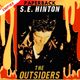 The Outsiders by S. E. Hinton