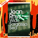 Wide Sargasso Sea by Jean Rhys