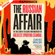 The Russian Affair : The True Story of the Couple who Uncovered the Greatest Sporting Scandal by David Walsh