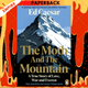 The Moth and the Mountain : A True Story of Love, War and Everest by Ed Caesar