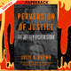 Perversion of Justice : The Jeffrey Epstein Story by Julie K. Brown