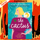 The Cactus by Sarah Haywood