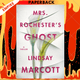 Mrs. Rochester's Ghost: A Thriller by Lindsay Marcott