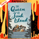 The Queen of Junk Island by Alexandra Mae Jones