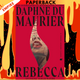 Rebecca by Daphne Du Maurier