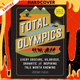 Total Olympics : Every Obscure, Hilarious, Dramatic, and Inspiring Tale Worth Knowing by Jeremy Fuchs