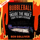Bubbleball : Inside the NBA's Fight to Save a Season by Ben Golliver