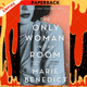 The Only Woman in the Room by Marie Benedict
