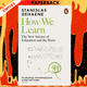 How We Learn : The New Science of Education and the Brain by Stanislas Dehaene