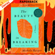 The Beauty In Breaking by Michele Harper