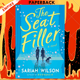 The Seat Filler : A Novel by Sariah Wilson