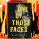 One of Those Faces: A Novel by Elle Grawl