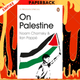 On Palestine by Noam Chomsky