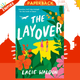 The Layover by Lacie Waldon