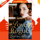 Love Is a Rogue : a stunning new Regency romance by Lenora Bell