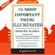 The Most Important Thing Illuminated : Uncommon Sense for the Thoughtful Investor by Howard Marks