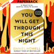 You Will Get Through This Night by Daniel Howell