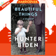 Beautiful Things : A Memoir by Hunter Biden