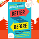 Better Than Before: About Making and Breaking Habits - to Sleep More, Quit Sugar, Procrastinate Less, and  Build a Happier Life by Gretchen Rubin
