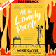 All the Lonely People by Mike Gayle