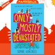 Only Mostly Devastated by Sophie Gonzales