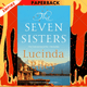The Seven Sisters by Lucinda Riley