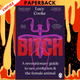 Bitch: On the Female of the Species by Lucy Cooke
