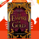 The Empire of Gold (Daevabad Trilogy #3) by S. A. Chakraborty