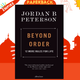Beyond Order : 12 More Rules for Life by Jordan B. Peterson