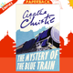 The Mystery of the Blue Train by Agatha Christie