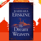 The Dream Weavers by Barbara Erskine