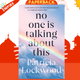 No One Is Talking About This : LONGLISTED FOR THE WOMEN'S PRIZE 2021 by Patricia Lockwood