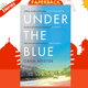Under the Blue by Oana Aristide