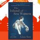 The Island of Sea Women by Lisa See