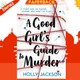 A Good Girl's Guide to Murder by Holly Jackson