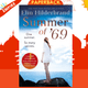 Summer of '69 : One Summer. So Many Secrets . . . The most unputdownable beach read of summer 2020 by Elin Hilderbrand