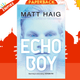 Echo Boy by Matt Haig