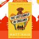 The Last Family in England by Matt Haig