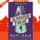 The Possession of Mr Cave by Matt Haig