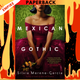 Mexican Gothic by Silvia Moreno-Garcia