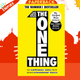 The One Thing : The Surprisingly Simple Truth Behind Extraordinary Results: Achieve your goals with one of the world's bestselling success books by Gary Keller