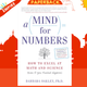 A Mind for Numbers : How to Excel at Math and Science (Even If You Flunked Algebra) by Barbara Oakley