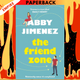 The Friend Zone by Abby Jimenez