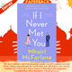 If I Never Met You by Mhairi McFarlane