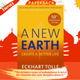 A New Earth : The life-changing follow up to The Power of Now. 'My No.1 guru will always be Eckhart Tolle' Chris Evans
by Eckhart Tolle