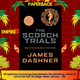 The Scorch Trials : 2 by James Dashner